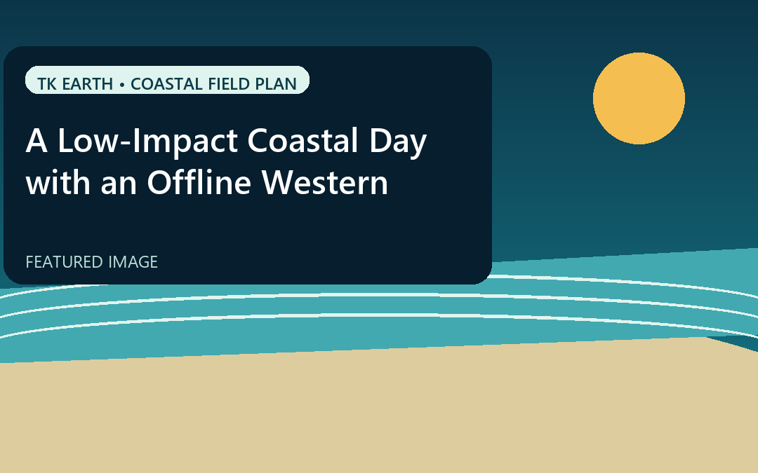 A Low-Impact Coastal Day with an Offline Western Audiobook